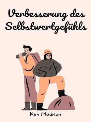 cover image of Verbesserung des Selbstwertgefühls